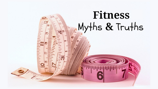 Top 4 Exercise Myths We Need To Bust